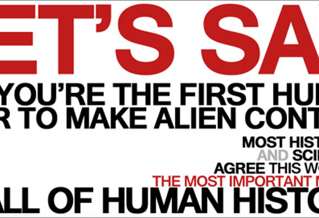If You Are the First Human to Make Contact…