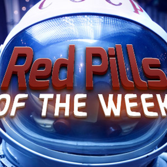 Red Pills of the Week — May 18th