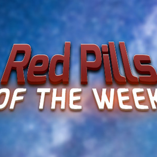 Red Pills of the Week — March 1st